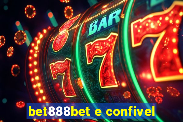 bet888bet e confivel